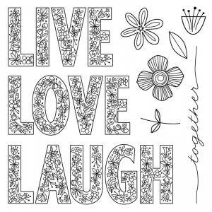 Live Laugh Love May Stamp of the Month