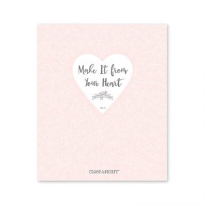 Make It From Your Heart Volume 3