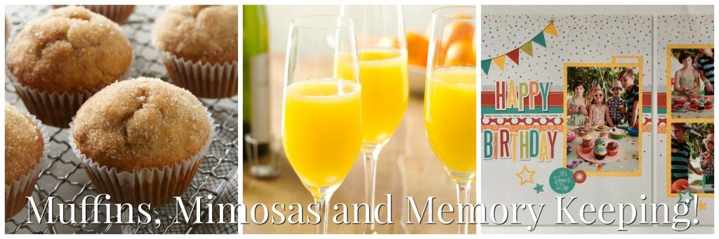 Muffins, Mimosas & Memory Keeping Event