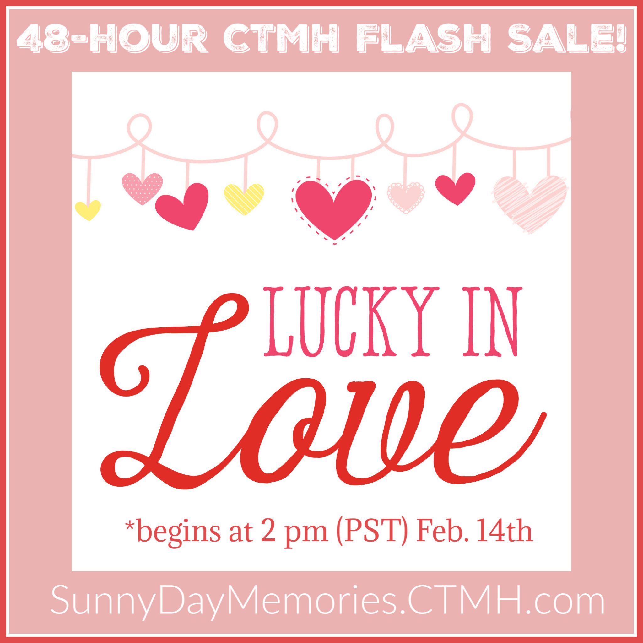 CTMH Lucky in Love Flash Sale