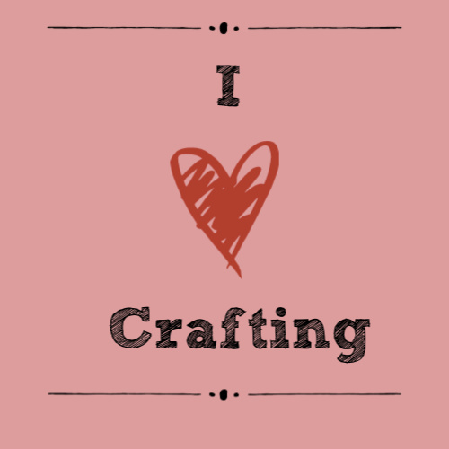 I Love Crafting Sign