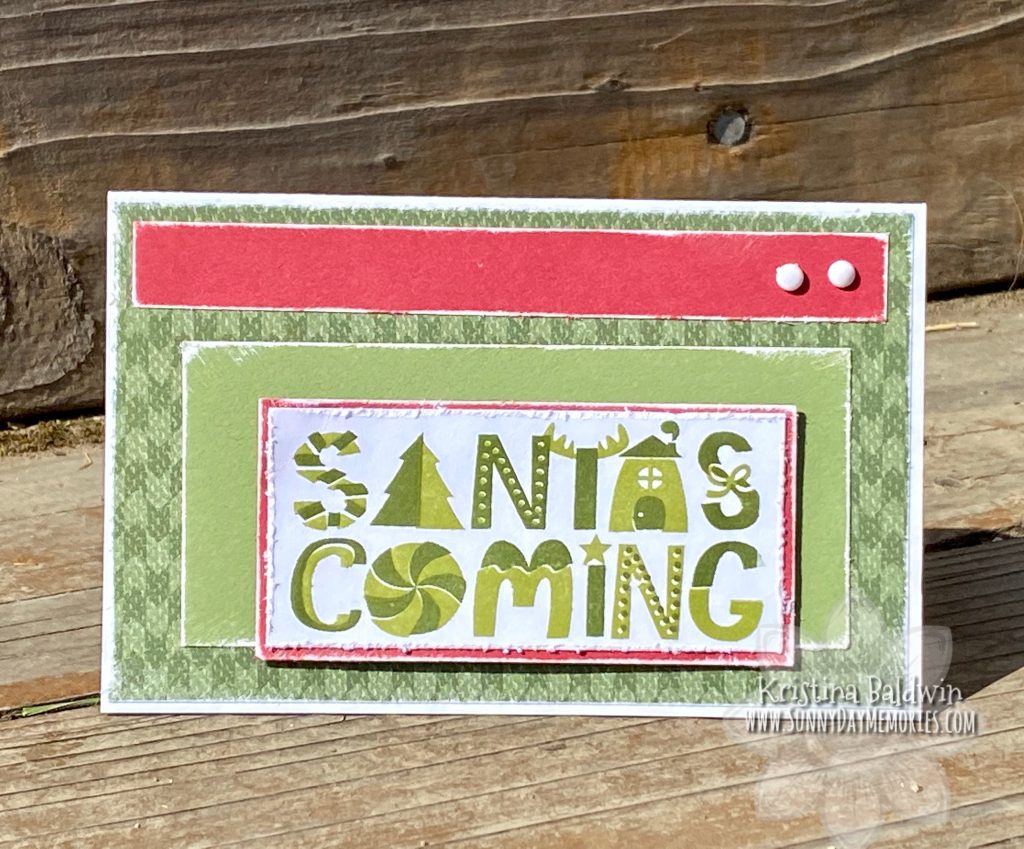 CTMH Handmade Santa's Coming Holiday Card