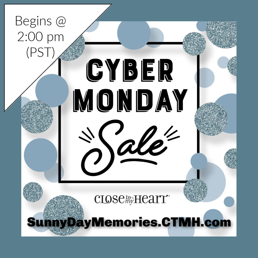 Close To My Heart Cyber Monday Sale