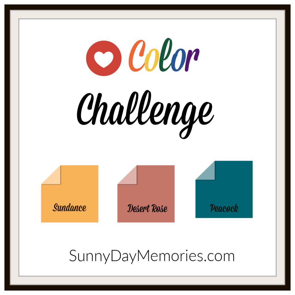 March 8, 2021 SunnyDay Memories Color Challenge