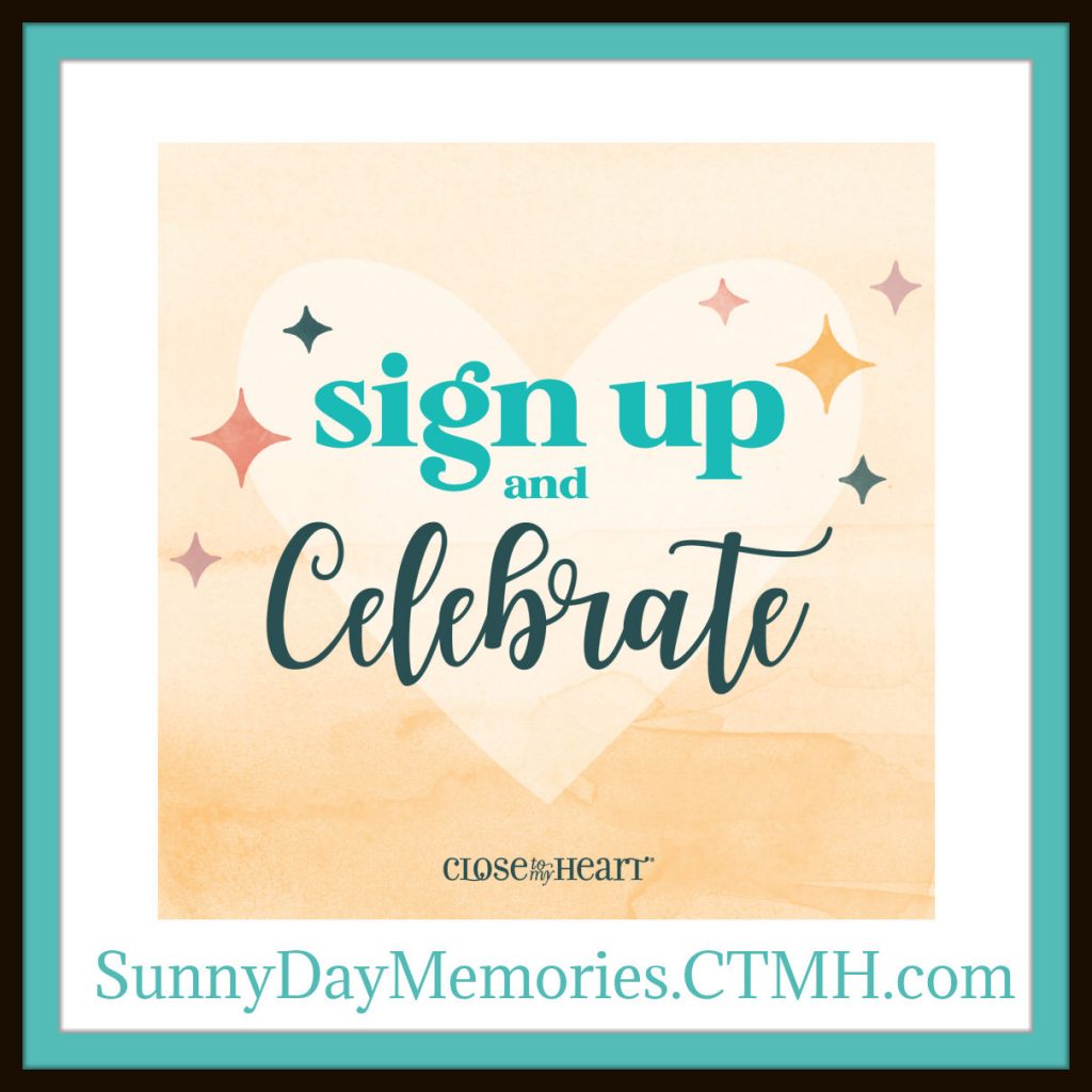 CTMH Sign Up & Celebrate Special