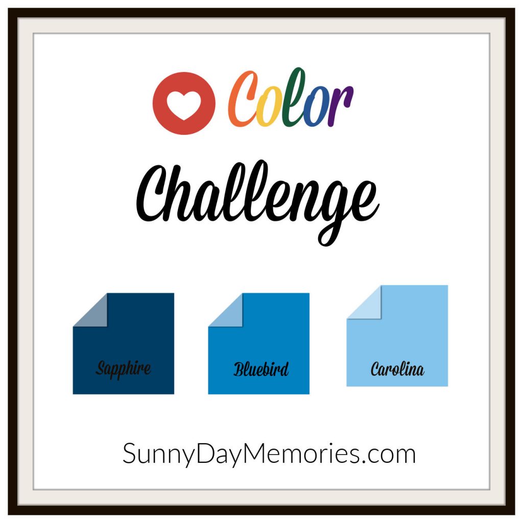 SunnyDay Memories July 12, 2021 Color Challenge