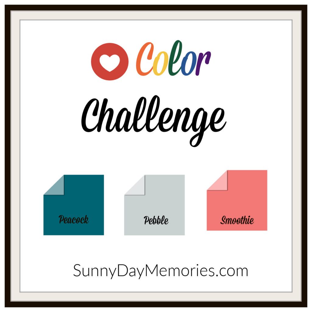 SunnyDay Memories August 2, 2021 Color Challenge