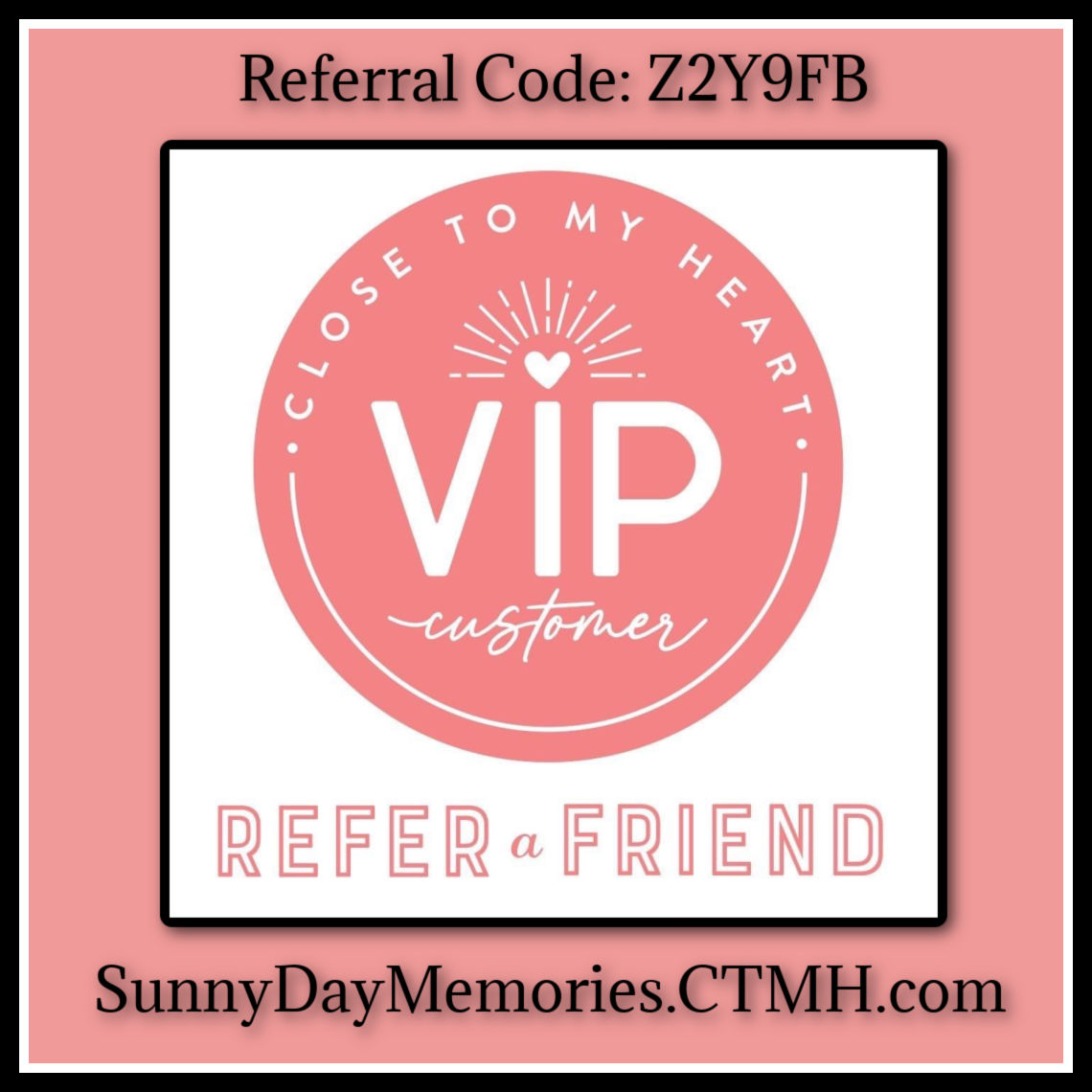 CTMH VIP Refer a Friend Promotion