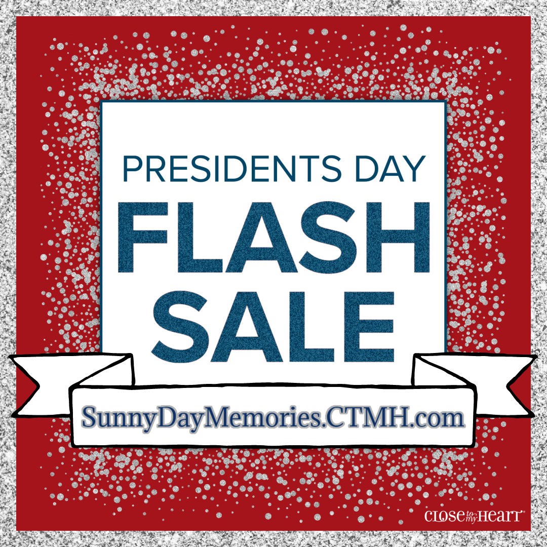 2023 CTMH Presidents Day Flash Sale