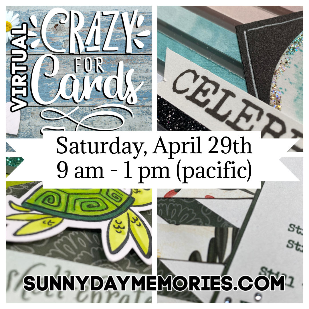 {Spring Edition} Virtual Crazy for Cards Class